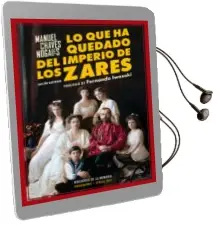 Descargar AudioLibro Lo que ha Quedado del Imperio de los Zares de Manuel Chaves Nogales año 2017