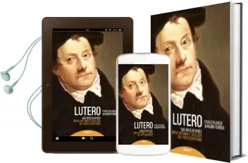 Descargar AudioLibro Lutero 500 Años Despues: Breve Historia y Teologia del Protestantismo de Pablo Blanco año 2017