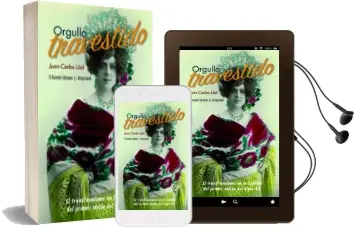 Descargar AudioLibro Orgullo Travestido de Juan Carlos Uso año 2017