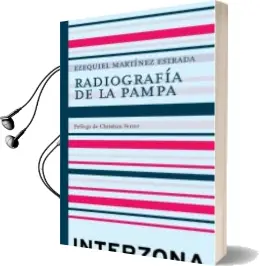 Descargar AudioLibro Radiografía de la Pampa de Ezequiel Martinez Estrada año 2017