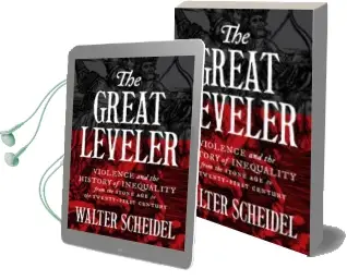 Descargar AudioLibro Teh Great Leveler: Violence and the History of Inequality From the Stone age to the Twenty-First Century de Walter Scheidel año 2017
