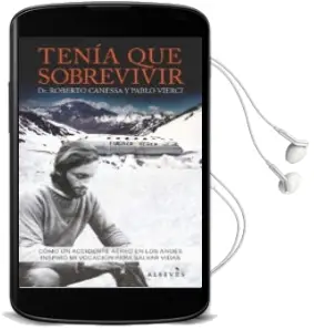 Descargar AudioLibro Tenía que Sobrevivir de Roberto Canessa año 2017
