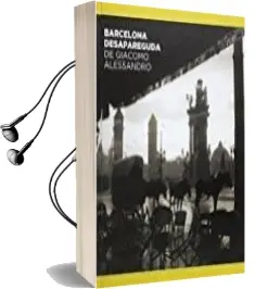 Descargar AudioLibro Barcelona Desapareguda de Giacomo Alessandro de Jorge Navarro Alvarez año 2017