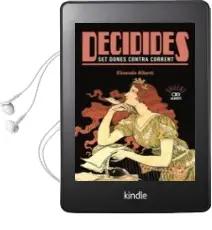 Descargar AudioLibro Decidides. set Dones Contra Corrent de Elisenda Alberti año 2017
