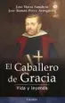 AudioLibro El Caballero de Gracia: Vida y Leyenda de Jose Maria Sanabria