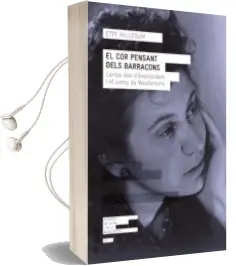 Descargar AudioLibro El cor Pensant Dels Barracons: Cartes des d Amsterdam i el Camp Westerbork de Etty Hillesum año 2017