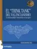 AudioLibro El Think Tank del Valencianismo: La Intelectualidad Valencianista en Tres Siglos (2ª Ed.) de Federico Martinez Roda