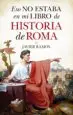 AudioLibro Eso no Estaba en mi Libro de Historia de Roma de Javier Ramos