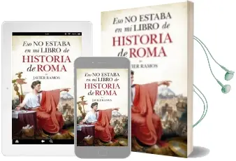 Descargar AudioLibro Eso no Estaba en mi Libro de Historia de Roma de Javier Ramos año 2017