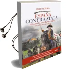 Descargar AudioLibro España Contraataca: De la Deuda de Estados Unidos con Bernardo de Galvez de Pablo Victoria año 2017