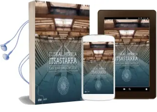 Descargar AudioLibro Euskal Herria Itsastarra san Juan Baleontzitik de Albaola Itsas Kultur Faktoria año 2017