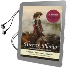Descargar AudioLibro Hierro y Plomo de Antonio Villegas año 2017