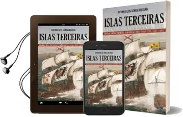 Descargar AudioLibro Islas Terceiras: Batalla Naval de san Miguel de Antonio Luis Gomez Beltran año 2017