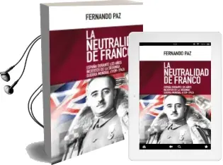 Descargar AudioLibro La Neutralidad de Franco de Fernando Paz año 2017