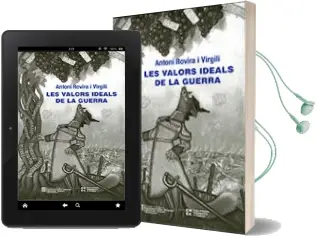Descargar AudioLibro Les Valors Ideals de la Guerra de Antoni Rovira I Virgili año 2017