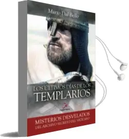 Descargar AudioLibro Los Ultimos Dias de los Templarios de Mario Dal Bello año 2017