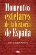 AudioLibro Momentos Estelares de la Historia de España de Jose Calvo Poyato