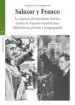 AudioLibro Salazar y Franco: La Alianza del Fascismo Iberico Contra la España Republicana. Diplomacia, Prensa y Propaganda de Alberto Pena Rodriguez