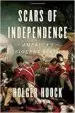 AudioLibro Scars of Independence: America s Violent Birth de Holger Hoock