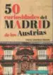 AudioLibro 50 Curiosidades del Madrid de los Austrias de Angel Sanchez Crespo