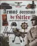 AudioLibro Armas Secretas de Hitler: Proyectos y Prototipos de la Alemania n azi de Giorgio Bergamino