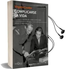 Descargar AudioLibro Complicarse la Vida de Virginia Cowles año 2018