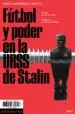 AudioLibro Fútbol y Poder en la Urss de Stalin de Mario Alessandro Curletto