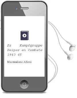 Descargar AudioLibro Ss-Kampfgruppe Peiper en Combate 1943/45 de Massimiliano Afiero año 2018