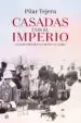 AudioLibro Casadas con el Imperio de Pilar Tejera