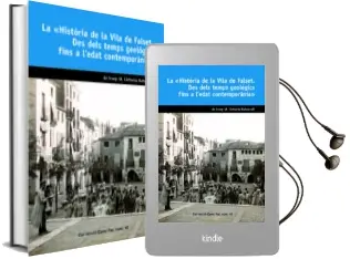 Descargar AudioLibro La Historia de la Vial de Falset. des Dels Temps Geologics Fins a l Edat Moderna de Josep M. Llebaria Rabascall año 2018
