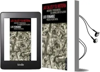Descargar AudioLibro Las Calles y su Historia: Anecdotas y Protagonistas del Nomenclator de Valenica de Luis Fernandez año 2018