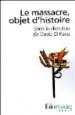 AudioLibro Le Massacre, Objet d Histoire de David El Kenz