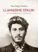 AudioLibro Llamadme Stalin: La Historia Secreta de un Revolucionario de Simon Sebag Montefiore