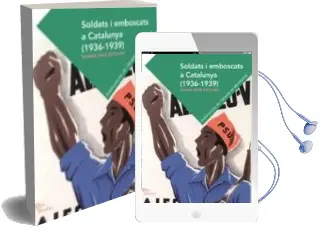 Descargar AudioLibro Soldats i Emboscats a Catalunya 1936-1939 de Daniel Diaz I Esculies año 2018