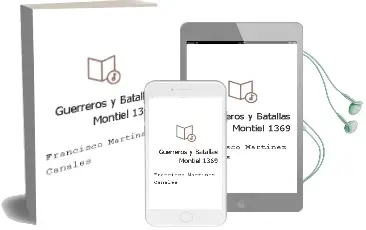 Descargar AudioLibro Guerreros y Batallas: Montiel 1369 de Francisco Martinez Canales año 2018