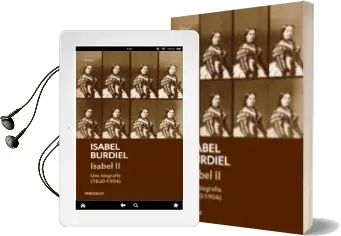 Descargar AudioLibro Isabel ii: Una Biografía (1830-1904) de Isabel Burdiel año 2018
