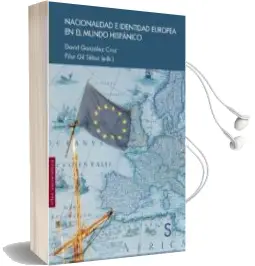 Descargar AudioLibro Nacionalidad e Identidad Europea en el Mundo Hipanico de David (Ed.) Gonzalez Cruz año 2018