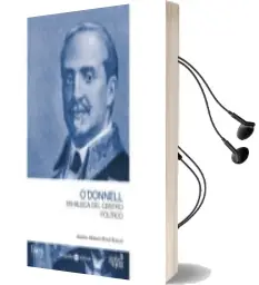 Descargar AudioLibro O Donnell: En Busca del Centro Politico de Antonio Manuel Moral Roncal año 2018