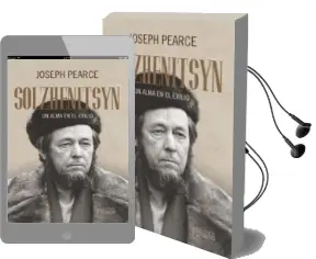 Descargar AudioLibro Solzhenitsyn de Joseph Pearce año 2018