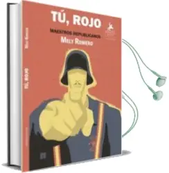 Descargar AudioLibro Tú, Rojo: Maestros Republicanos de Mely Romero año 2018