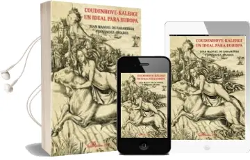 Descargar AudioLibro Coudenhove-Kalergi. un Ideal para Europa de Juan Manuel De Faramiñan Fernandez año 2018