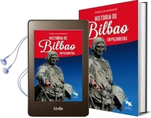 Descargar AudioLibro Historia de Bilbao en Pildoritas de Esmeralda Hernando año 2018