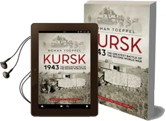 Descargar AudioLibro Kursk 1943 : The Greatest Battle of the Second World war de Roman Toeppel año 2018