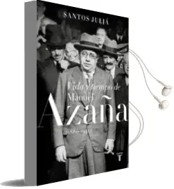 Descargar AudioLibro Vida y Tiempo de Manuel Azaña (1880-1940) de Santos Julia año 2018