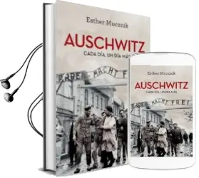 Descargar AudioLibro Auschwitz de Esther Mucznik año 2018