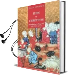 Descargar AudioLibro Juifs et Chretiens de Perpignan a Puigcerda Xiii-Xiv Siecles de Claude Denjean año 2018