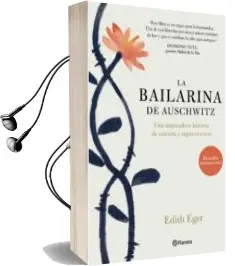 Descargar AudioLibro La Bailarina de Auschwitz de Edith Eger año 2018