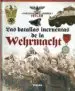 AudioLibro Las Batallas Incruentas de la Wehrmacht de Carlos Caballero Jurado