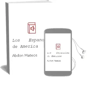 Descargar AudioLibro Los Españoles de America de Abdon Mateos año 2018