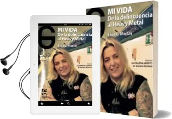 Descargar AudioLibro Mi Vida, de la Delincuencia al Heavy Metal de Elisa Candelas Martin año 2018